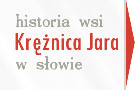 Historia wsi Krężnica Jara w słowie