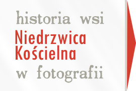 historia wsi Niedrzwica Kościelna w fotografii